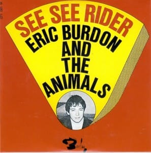 Eric Burdon And The Animals' "See See Rider"