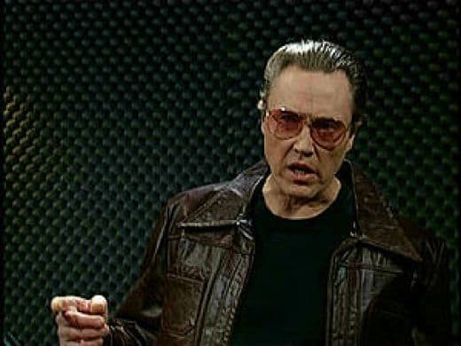More Cowbell Christopher Walken