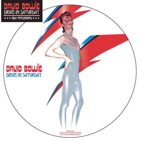 David Bowie Drive In Saturday picture disc 40th anniversary