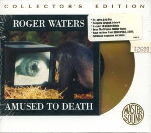 ONE OF JAMES’ favorite finds was this gold CD of Roger Waters’ “Amused To death,” found still-sealed and at the original asking price.