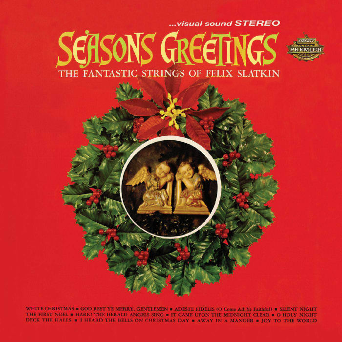 Real Gone Music reissues the orchestral bliss of "Seasons Greetings by the Fantastic Strings of Felix Slatkin," which is a record the Vatican endorses.