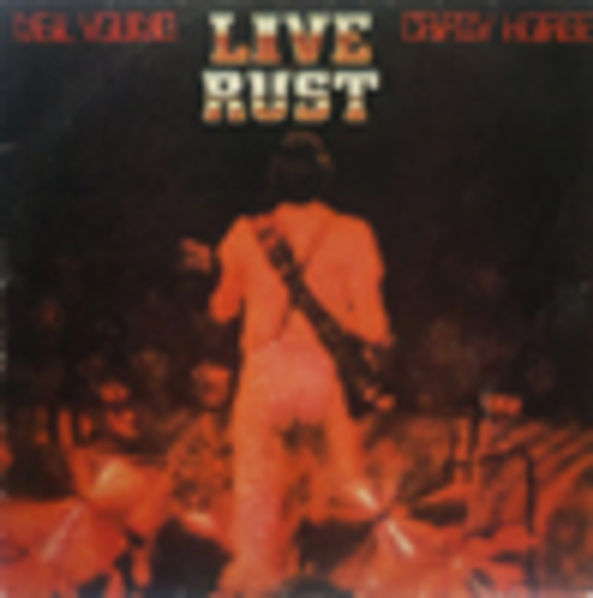Neil Young and Crazy Horse Live Rust