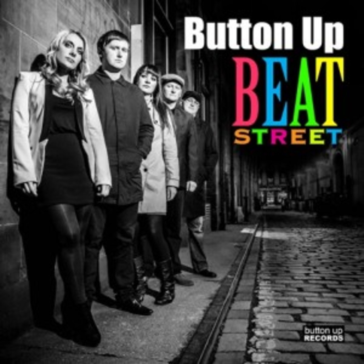 Beat Street, the third album by Glasgow-based Mod revival band Button Up, features a modern take on the classic Northern Soul sound.