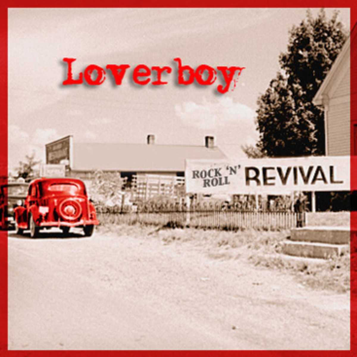 Loverboy Rock And Roll Revival