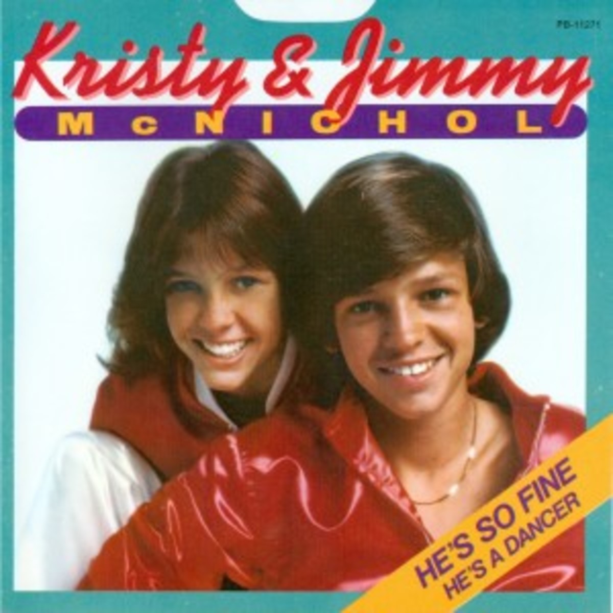 Kristy and Jimmy McNichol He's So Fine picture sleeve