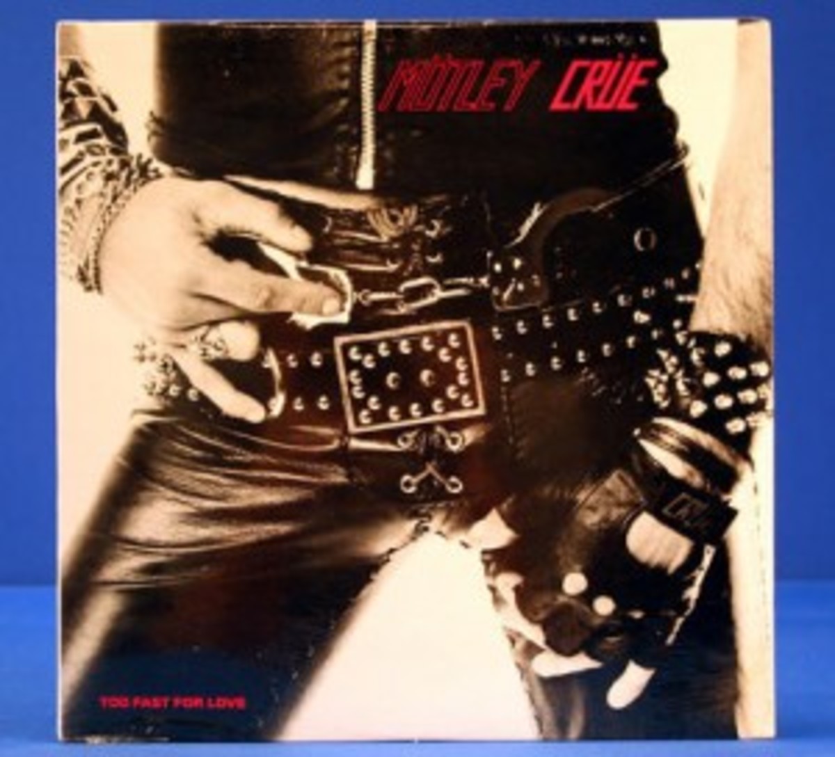 Motley Crue's Too Fast For Love