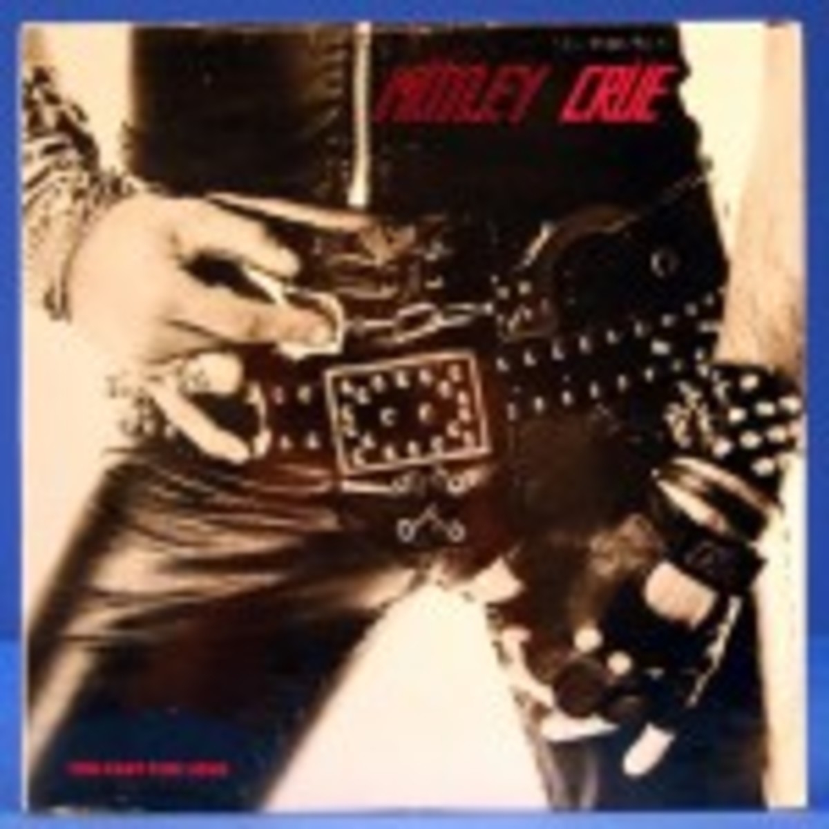 Motley Crue's Too Fast For Love