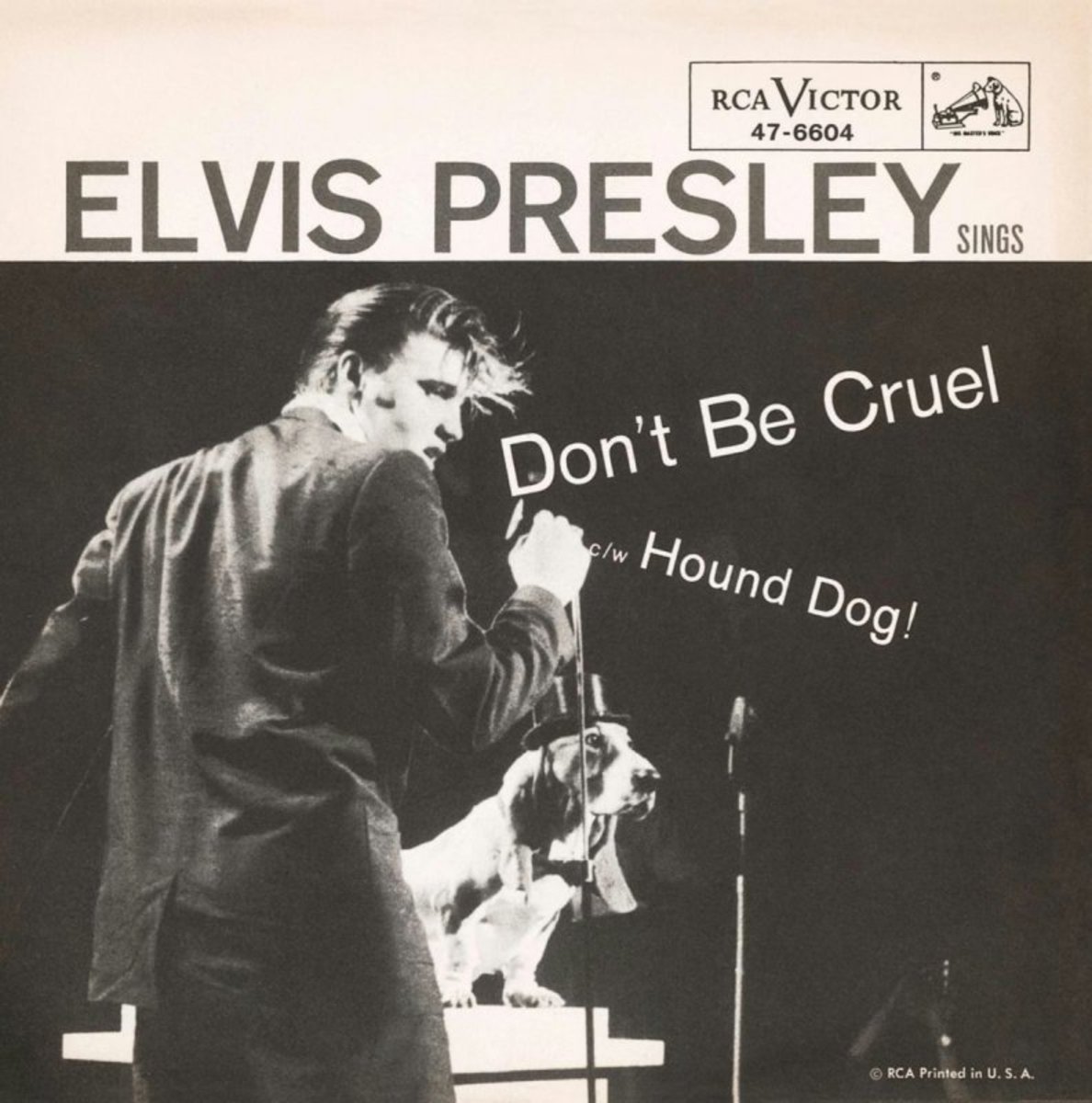 "Hound Dog”  B-Side. 1956, RCA Victor 47-6604. 