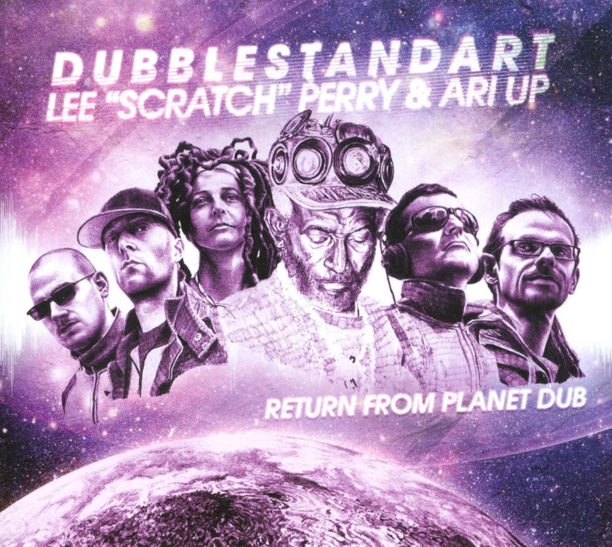 Dubblestandart : Lee “Scratch" Perry & Ari Up – Return from Planet Dub