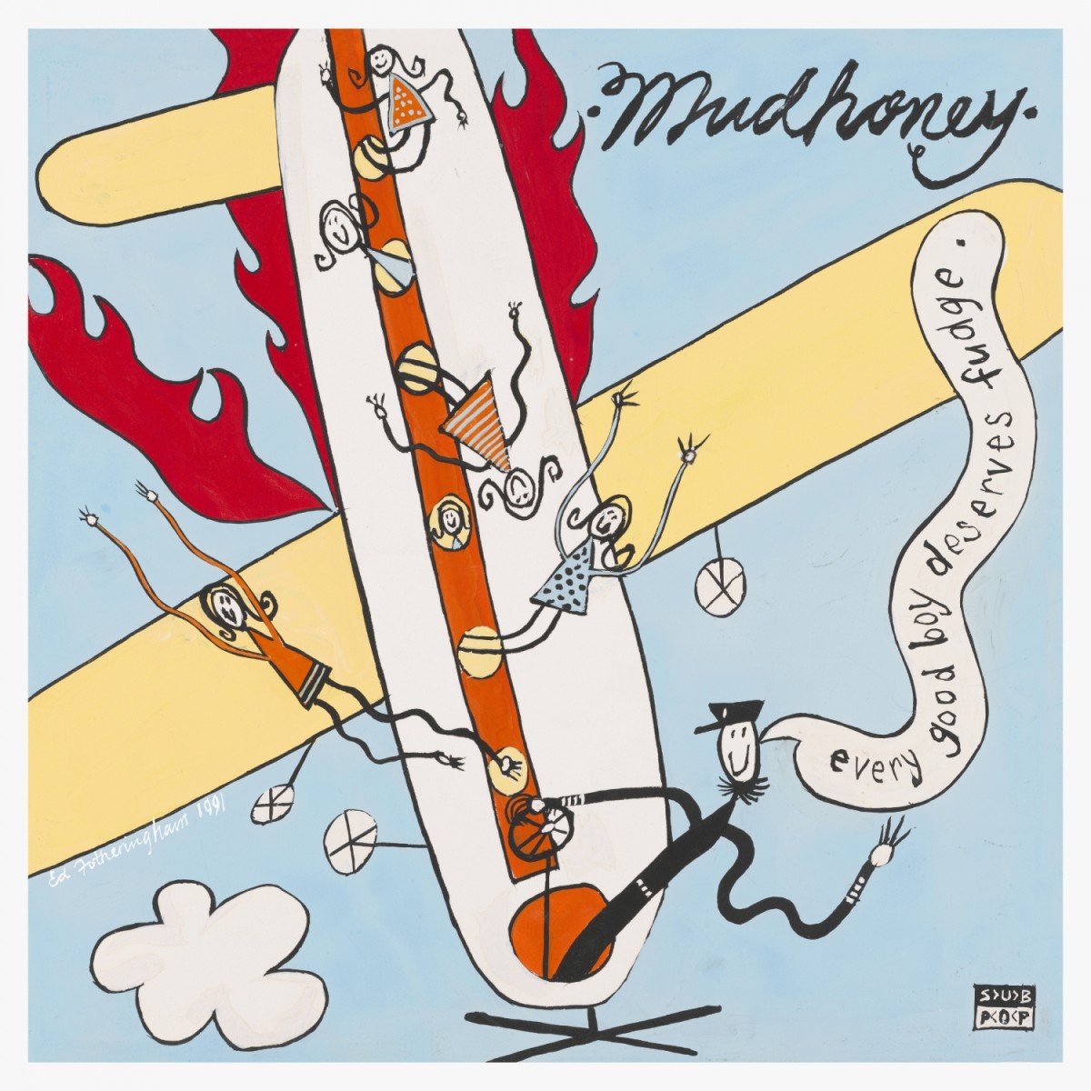 cover Mudhoney - Every Good Boy Deserves Fudge 30th Anniversary Deluxe Edition