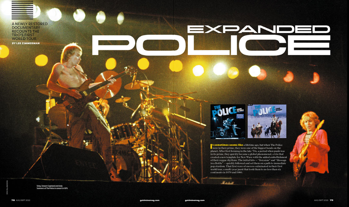 Read even more on "The Police: Around the World" in the Aug/Sept 2022 issue of Goldmine. Click above to get an issue in the Goldmine shop. 