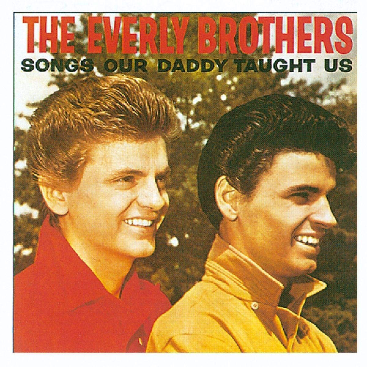 The Everly Brothers- Songs Our Daddy Taught Us_