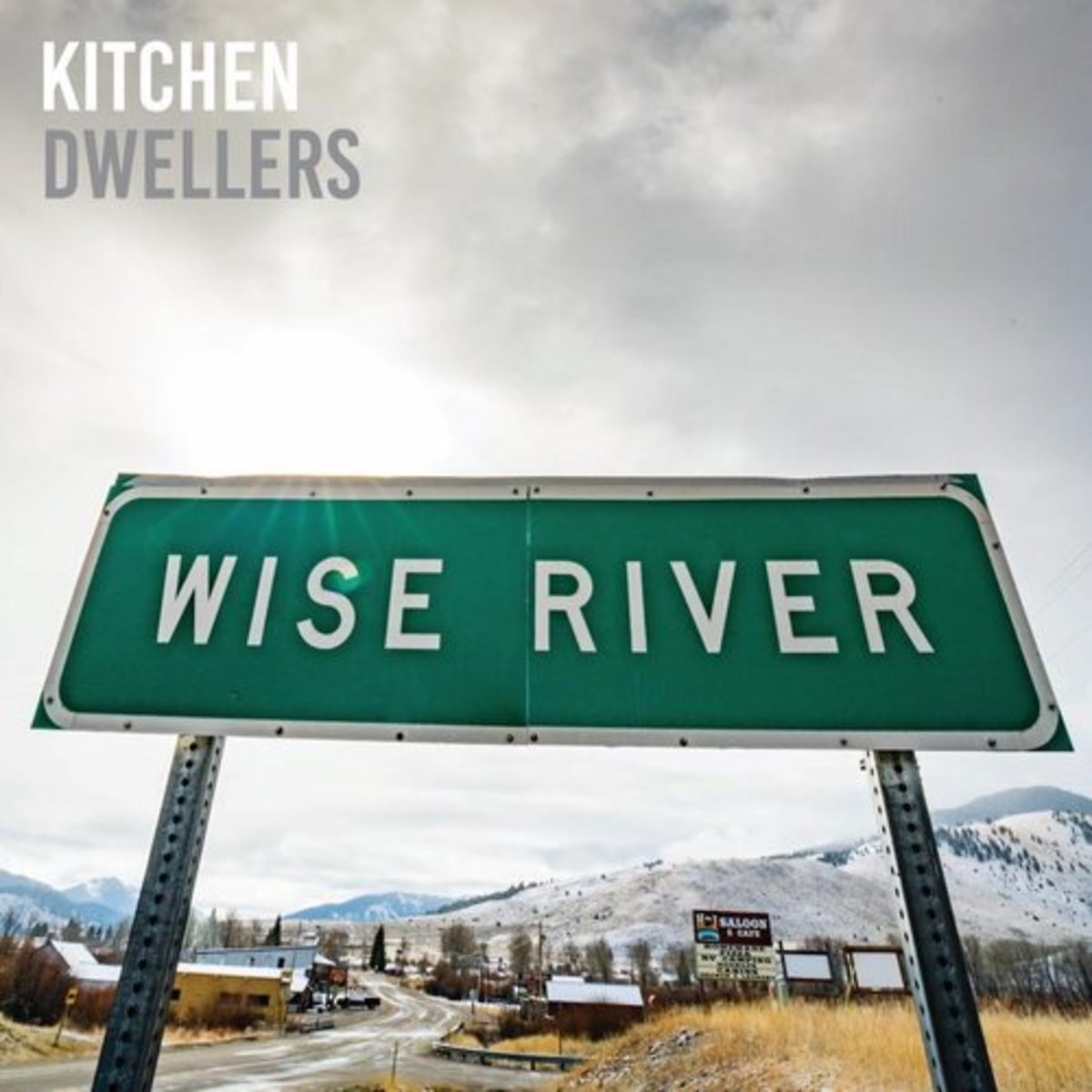 Kitchen Dwellers, "Wise River" 